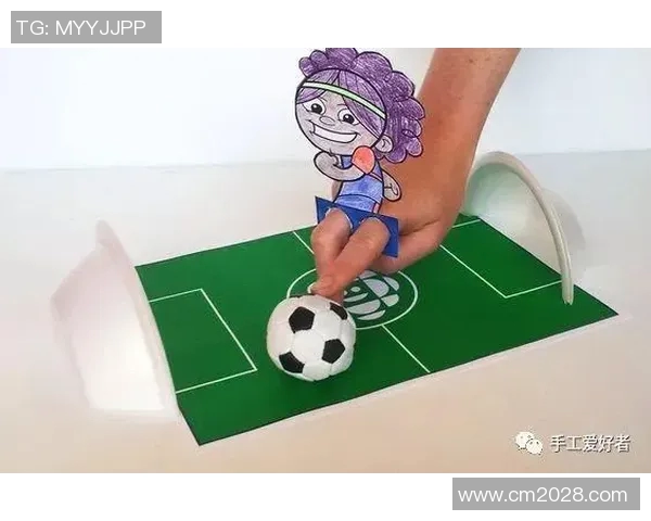 用卡纸巧手制作足球明星模型，展现创意与热爱足球的完美结合